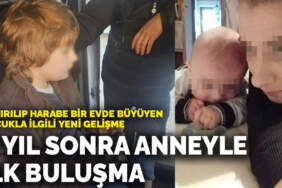 Kaçırılıp harabe bir evde büyüyen çocukla ilgili yeni gelişme: 7 yıl sonra anneyle ilk buluşma