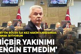 Muhittin Böcek ilk kez hakim karşısında: Yaşamak istiyorum! Hiçbir yakınımı zengin etmedim