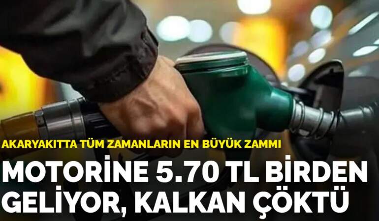Akaryakıtta tüm zamanların en büyük zammı: Motorine 5.70 TL birden geliyor, kalkan çöktü