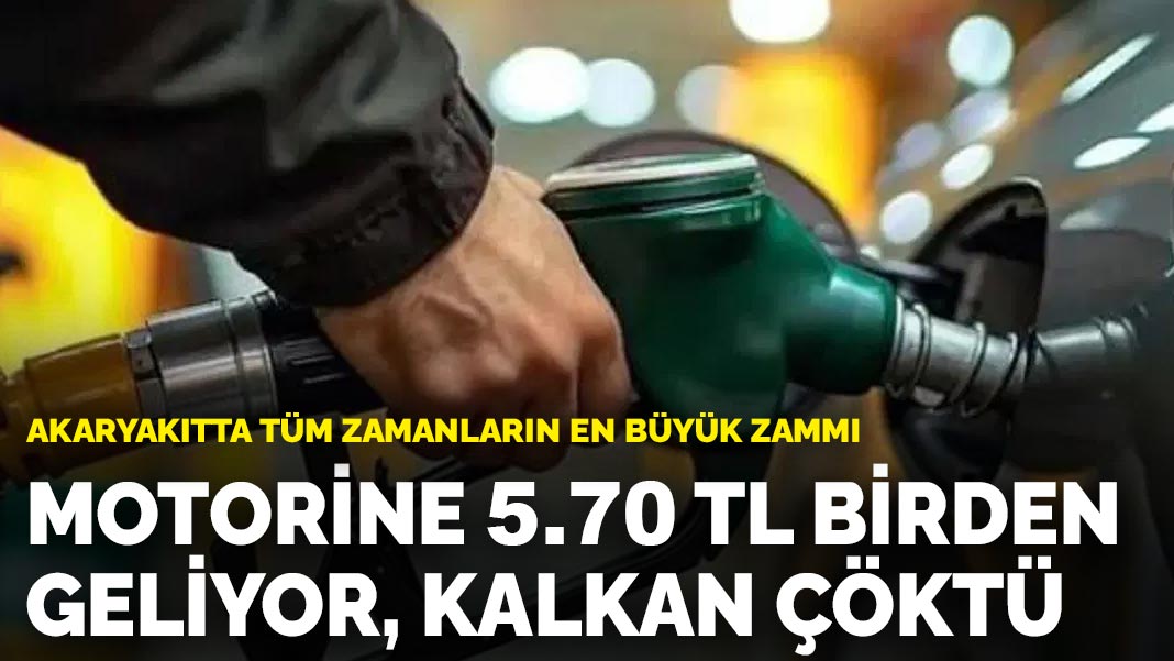 Akaryakıtta tüm zamanların en büyük zammı: Motorine 5.70 TL birden geliyor, kalkan çöktü