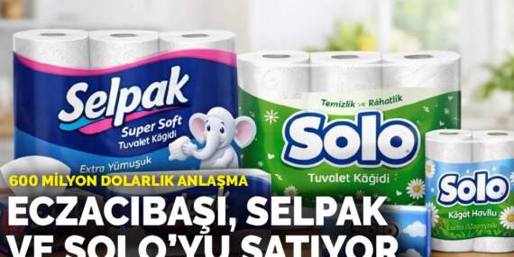 600 milyon dolarlık anlaşma: Eczacıbaşı, Selpak ve Solo’yu satıyor