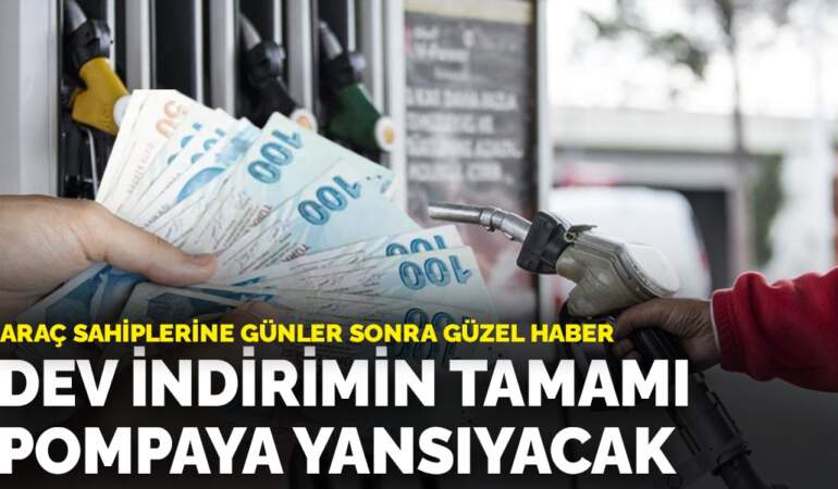Araç sahiplerine günler sonra güzel haber: Dev indirimin tamamı pompaya yansıyacak