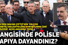 Özel’den Bakan Çiftçi’ye: Hangi AK Partiliye sabahın 6’sında polisle kapıya dayandınız?