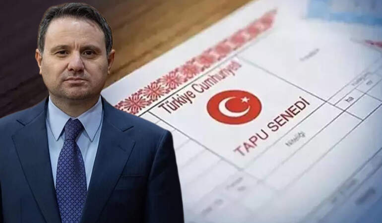 Bakan Akın Gürlek Duyurdu: Tapu İşlemlerinde Büyük Değişiklik! Artık Zorunlu Oldu