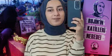 Rojin Kabaiş’in Ölümünde Büyük Soru İşareti: Dosyada Skandal İddialar