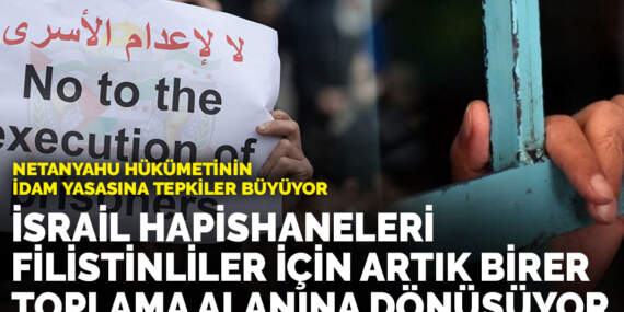 Netanyahu hükümetinin idam yasasına tepkiler büyüyor