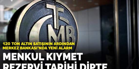 120 ton altın satışının ardından Merkez Bankası’nda yeni alarm: Menkul kıymet rezervi tarihi dipte