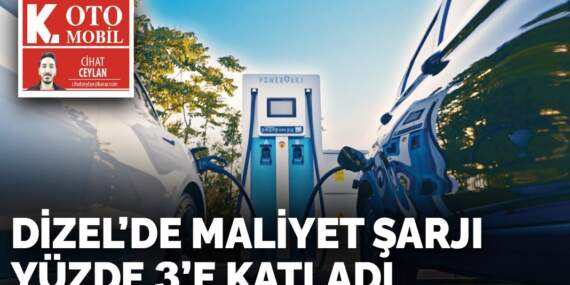 Dizelde maliyet şarjı 3’e katladı