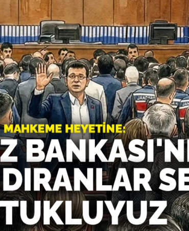 İmamoğlu’ndan mahkeme heyetine: Merkez Bankası’nı dolandıranlar serbest biz tutukluyuz