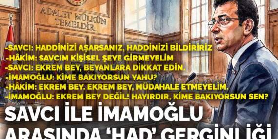 İBB davasında savcının İmamoğlu’na sözleri tansiyonu yükseltti: Haddinizi bildiririz