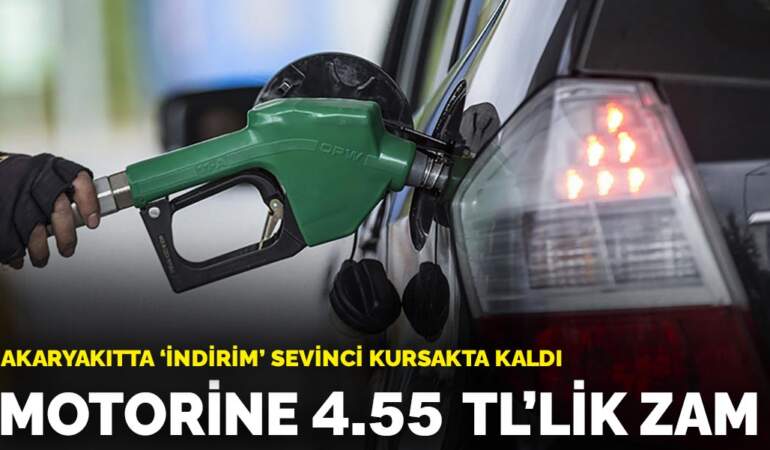 Akaryakıtta ‘indirim’ sevinci kursakta kaldı: Motorine 4.55 TL’lik zam