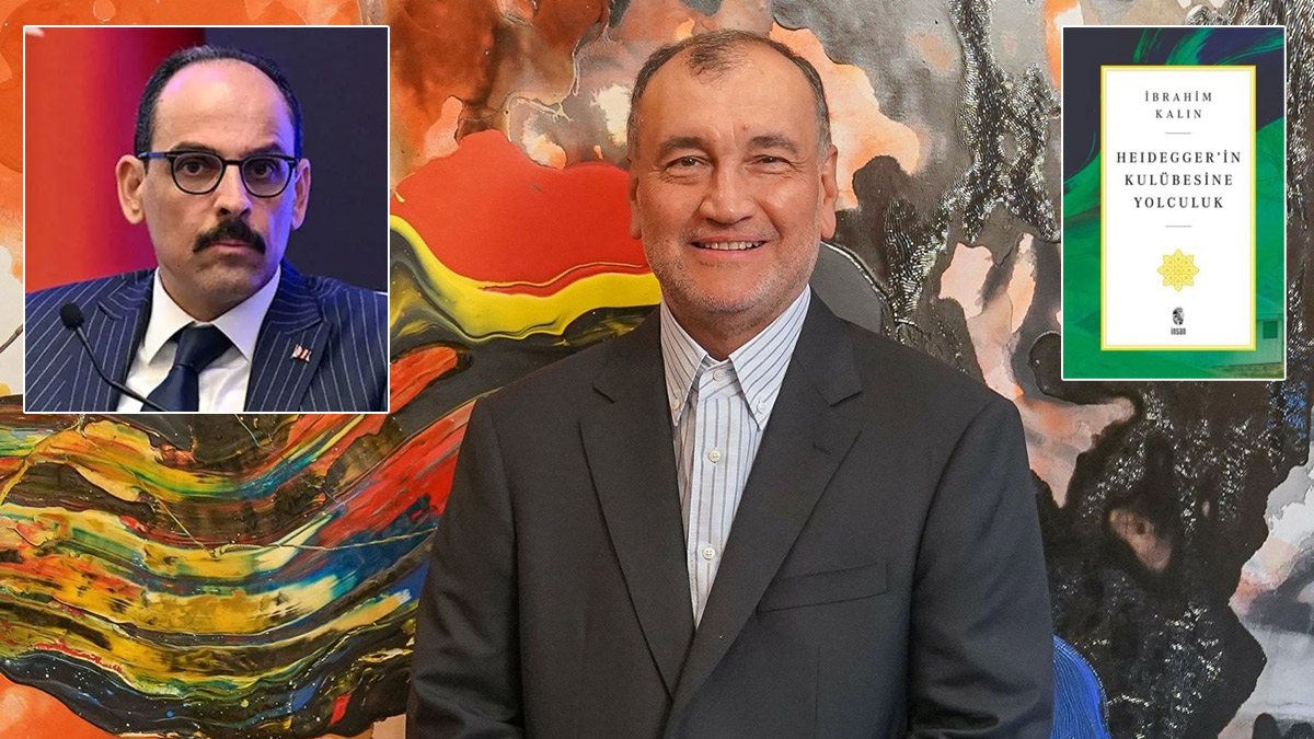 Murat Ülker bir yazar ve düşünür olarak İbrahim Kalın’ı yazdı: Heidegger’in kulübesinde İslami tefekkür