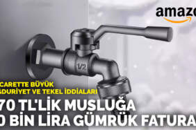 770 TL’lik musluğa 10 bin lira gümrük faturası: E-ticarette büyük mağduriyet ve tekel iddiaları