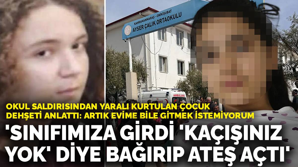 Okul saldırısından yaralı kurtulan çocuk dehşeti anlattı: ‘Sınıfımıza girdi ‘kaçışınız yok’ diye bağırıp ateş açtı’