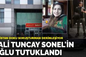 Gülistan Doku soruşturması derinleşiyor: Vali Tuncay Sonel’in oğlu tutuklandı