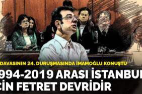 İBB davasının 24. duruşmasında İmamoğlu konuştu: 1994-2019 arası İstanbul için fetret devridir
