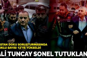 Gülistan Doku soruşturmasında tutuklu sayısı 12’ye yükseldi: Vali Tuncay Sonel tutuklandı