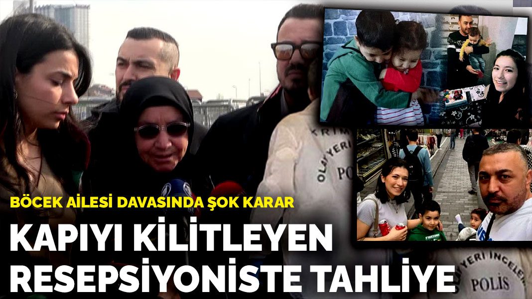 Böcek ailesi davasında şok karar: Kapıyı kilitleyen resepsiyoniste tahliye