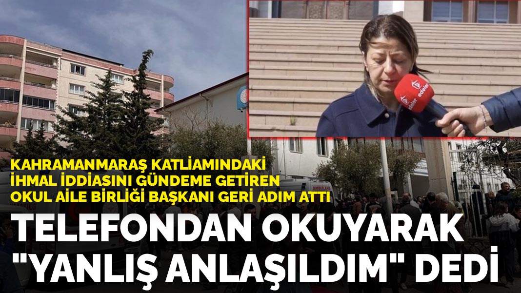 Kahramanmaraş katliamındaki ihmal iddiasını gündeme getiren veli geri adım attı: Telefondan okuyarak ‘yanlış anlaşıldım’ dedi