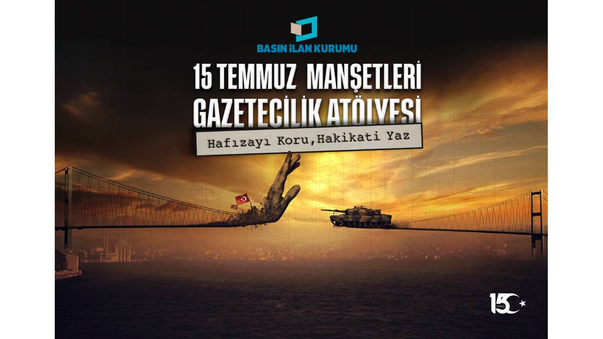 15 Temmuz darbe girişimi genç gazetecilerin manşetleriyle hatırlanacak