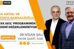 Taha Akyol ve Karaalioğlu gündemi değerlendiricek