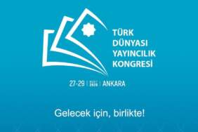 Türk Dünyası Yayıncılık Kongresi 2026’da Ankara’da