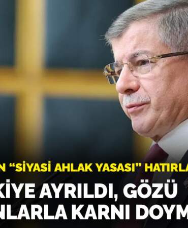 Davutoğlu’ndan ‘Siyasi ahlak yasası’ hatırlatması: Türkiye ikiye ayrıldı, gözü doymayanlarla karnı doymayanlar