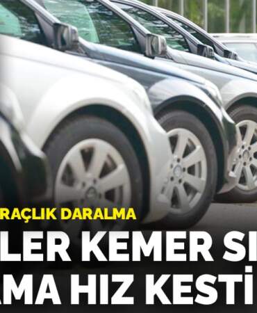 Filoda 100 bin araçlık daralma: Şirketler kemer sıktı kiralama hız kesti