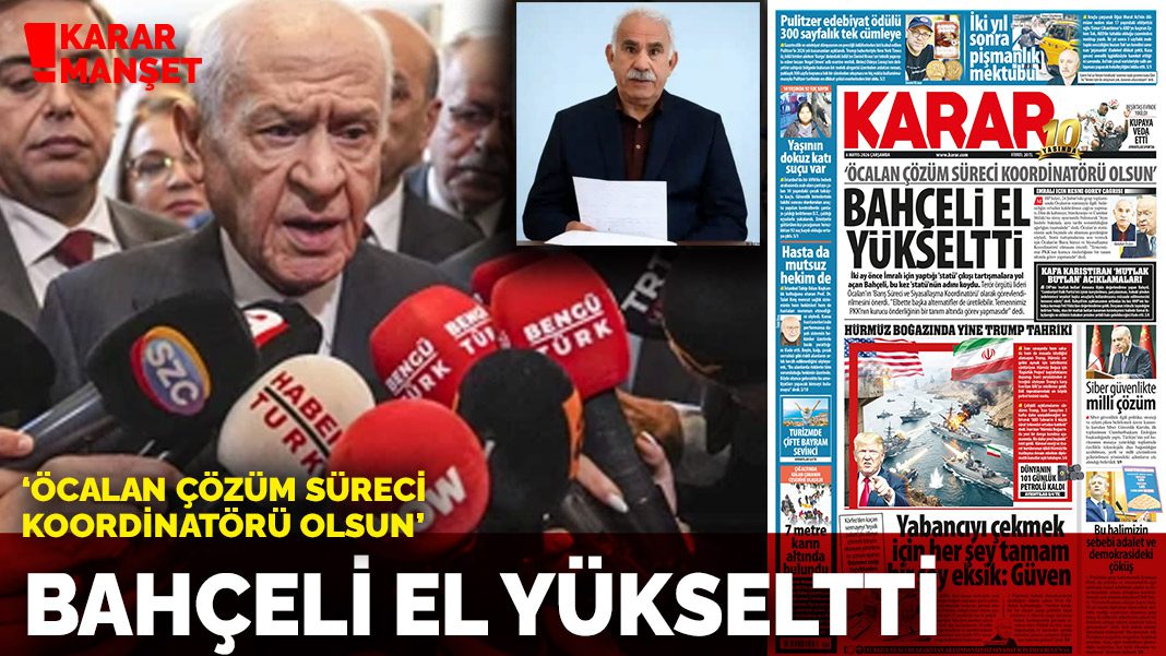 Bahçeli el yükseltti: ‘Öcalan çözüm süreci koordinatörü olsun’