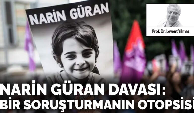 Narin Güran davası: Bir soruşturmanın otopsisi