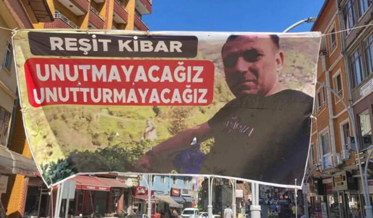 Artvin’de öldürülen Reşit Kibar davasında ilk duruşma 13 Mayıs’ta