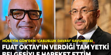 Hüseyin Gün’den “casusluk davası” savunması: Fuat Oktay’ın verdiği tam yetki belgesiyle hareket ettim