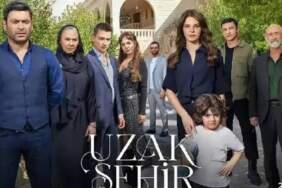 Uzak Şehir hayranları çok üzülecek: Sevilen oyuncu diziye veda ediyor