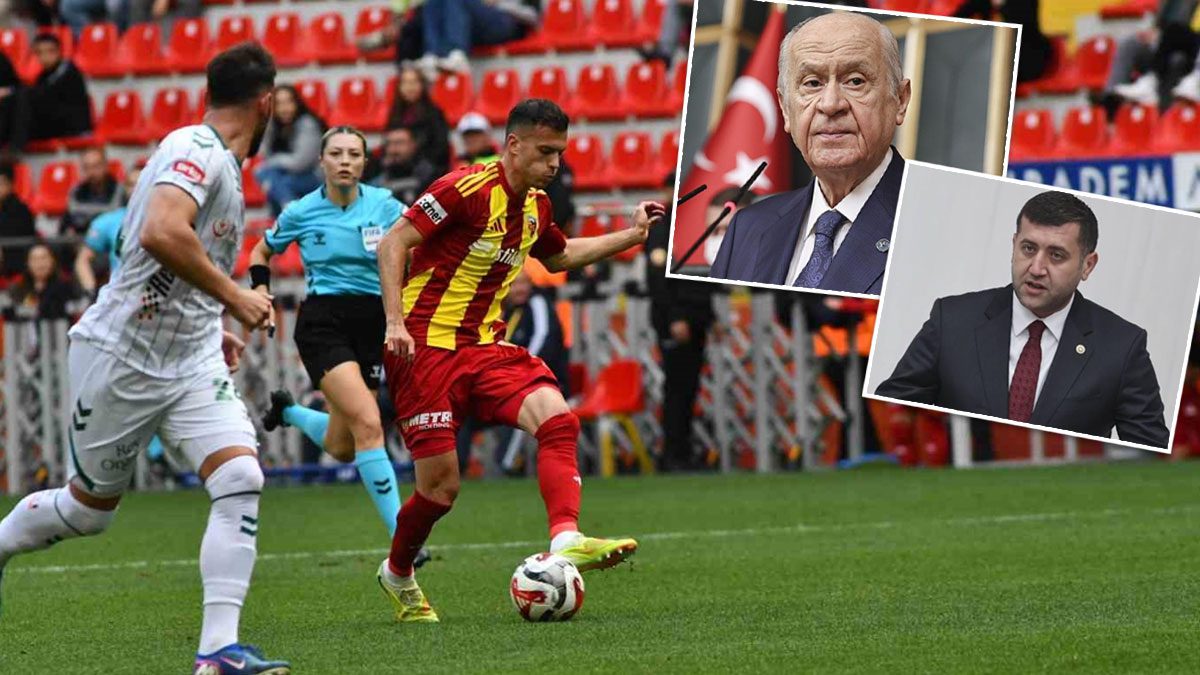 MHP’li vekilden Bahçeli’ye Süper Lig raporu: Kayserispor ligin tescil edilmemesi için başvuruyor