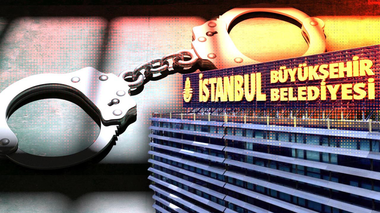 İBB’ye Yeni Operasyon: 29 Kişi Gözaltına Alındı