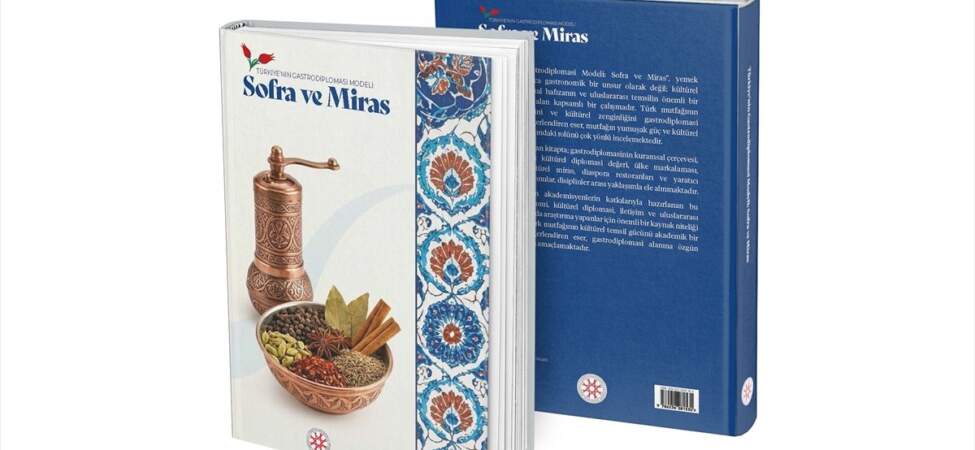 Türkiye’nin Gastrodiplomasi Kitabı Yayımlandı