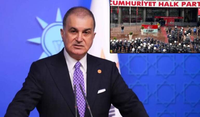 AK Parti Sözcüsü Çelik’ten CHP Genel Merkezi açıklaması: Bu sürecin içinde değiliz