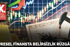 Küresel finansta  belirsizlik rüzgarı