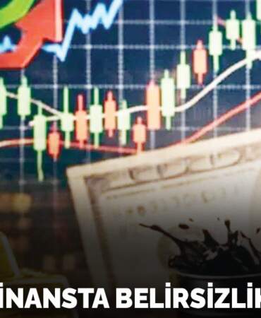 Küresel finansta  belirsizlik rüzgarı