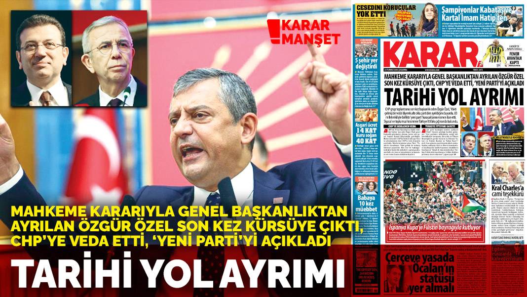 Mahkeme kararıyla genel başkanlıktan ayrılan Özgür Özel son kez kürsüye çıktı, CHP’ye veda etti: Tarihi yol ayrımı