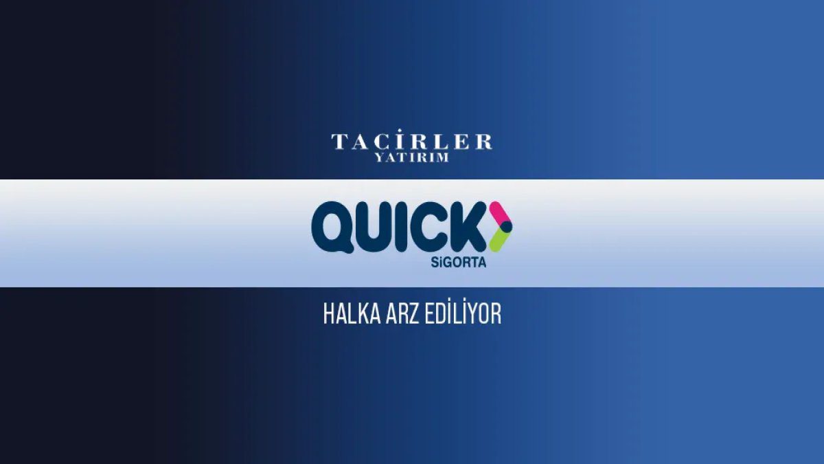 Quick Sigorta Halka Arz talep topluyor: QUICK kaç lot verir, hangi bankalardan alınır?