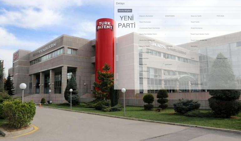 TÜRKPATENT’e Dikkat Çeken Başvuru: ‘Yeni Parti’ Detayı Kulisleri Hareketlendirdi