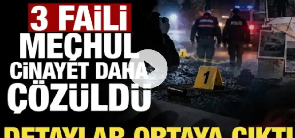 Adalet Bakanı Akın Gürlek Duyurdu: 11, 15 ve 19 Yıllık Faili Meçhul Dosyalar Aydınlatıldı