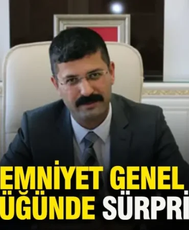 Emniyet Genel Müdürlüğünde Gerçekleştirilen Sürpriz Atama Dikkat Çekti