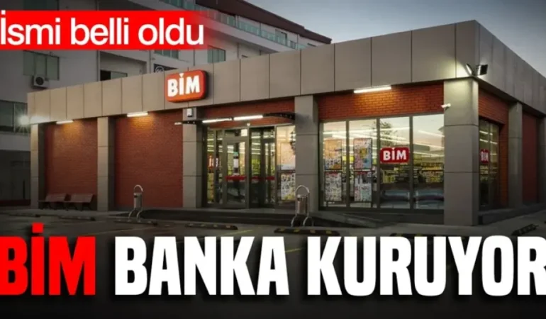 BİM’in Kuracağı Katılım Bankasının İsmi Belli Oldu: “Sürdürülebilir Katılım Bankası”