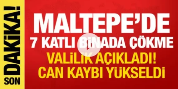 İstanbul Maltepe’de 7 Katlı Bina Çöktü: Valilikten Son Dakika Açıklaması