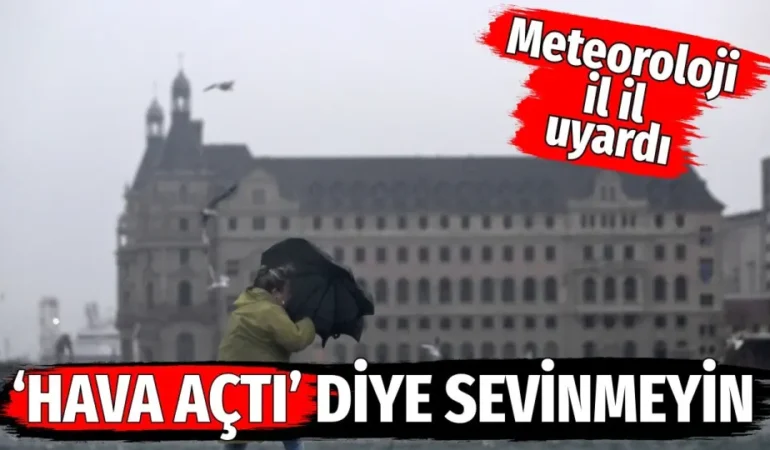 Meteoroloji’den Yeni Hafta Uyarısı: “Hava Açtı” Diye Sevinmeyin, Fırtına ve Sağanak Geliyor